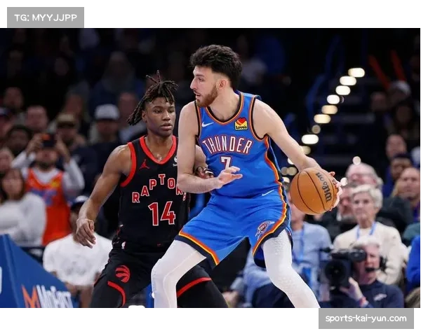 雷霆切特哈滕内线组合 亚历山大缺阵期间球队攻防调整